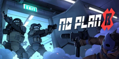 No Plan B Takes Steam by Storm: A New Era for Strategy Gaming